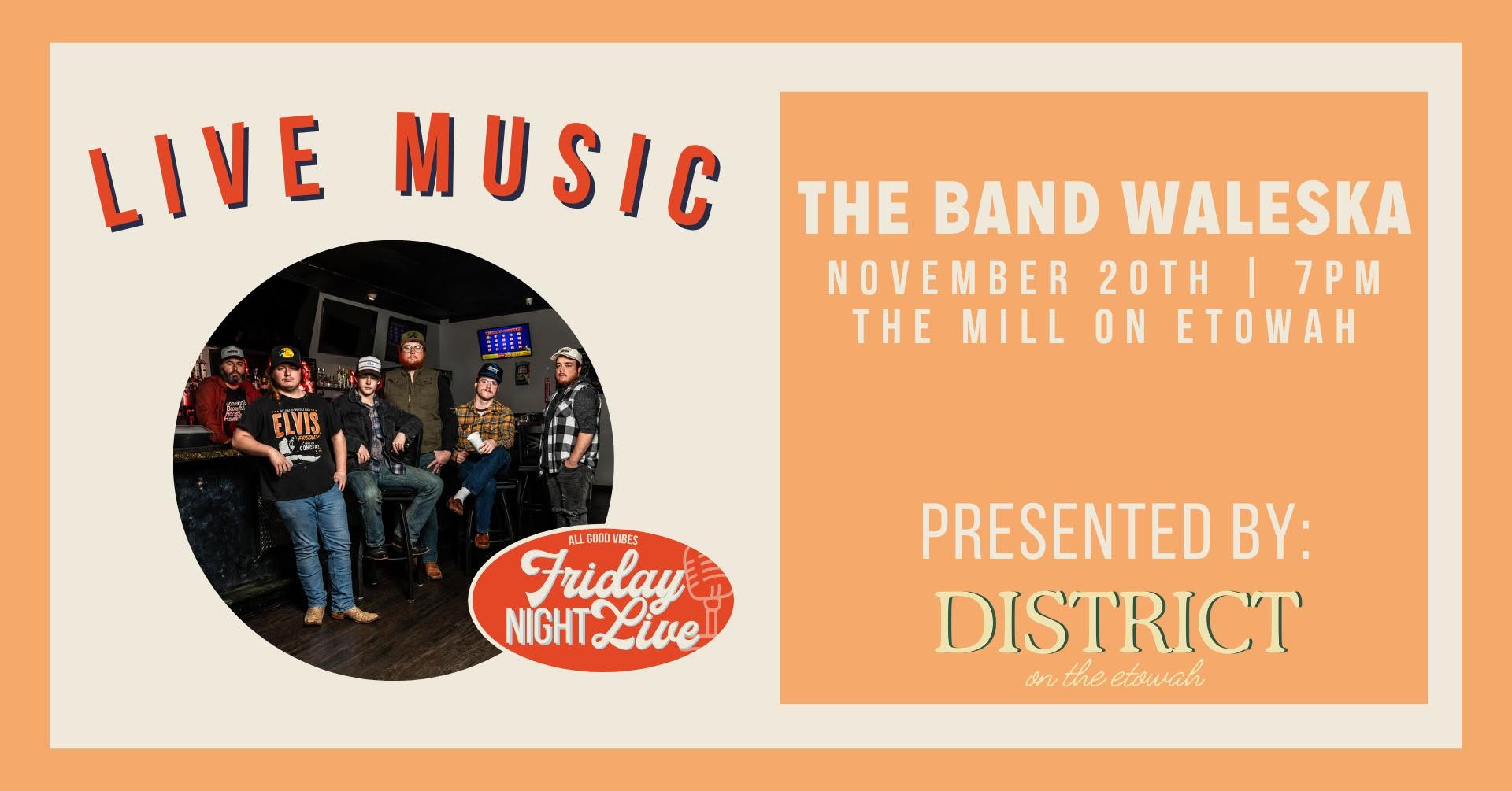 Friday Night Live — The Band Waleska official event artwork